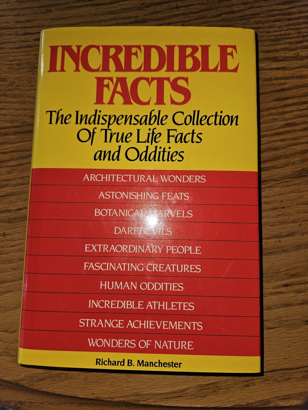 Incredible Facts by Richard B. Manchester - Yellow and Red Cover
